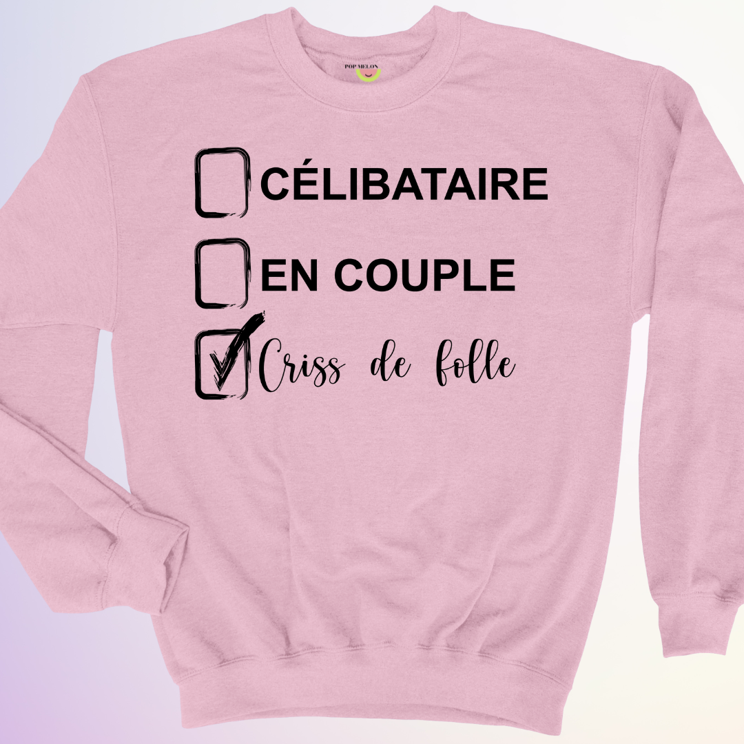 CREWNECK / CELIBATAIRE FOLLE
