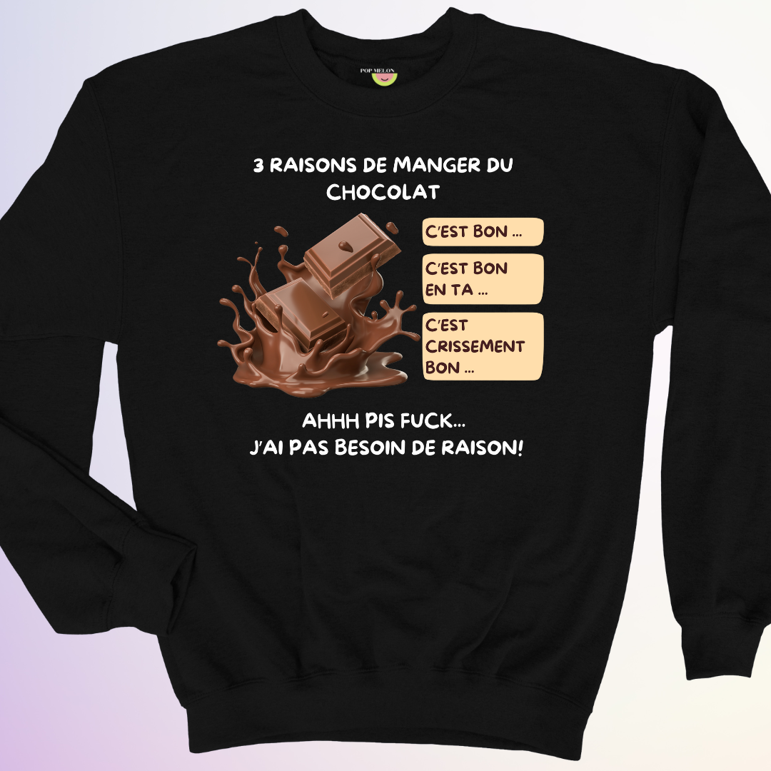 CREWNECK / 3 RAISONS DE MANGER DU CHOCOLAT