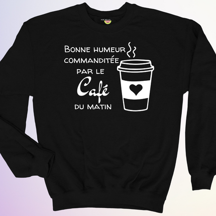 CREWNECK / COMMANDITÉE PAR LE CAFÉ