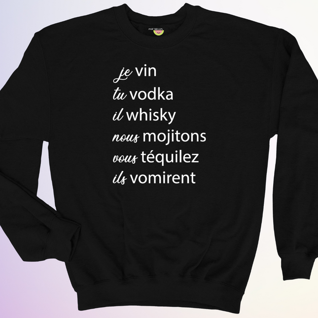 CREWNECK / JE VIN TU VODKA