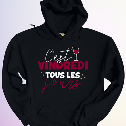 HOODIE / VINDREDI TOUS LES JOURS