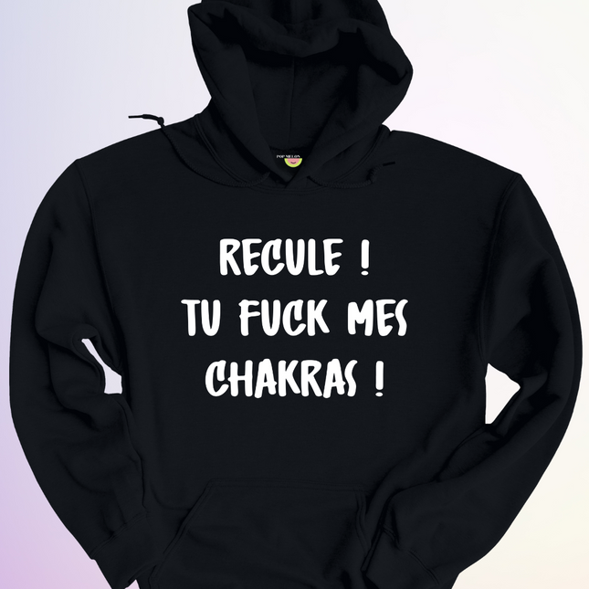HOODIE / TU FUCK MES CHAKRAS