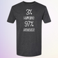 T-SHIRT / 3% HUMAINE 97% ANXIEUSE