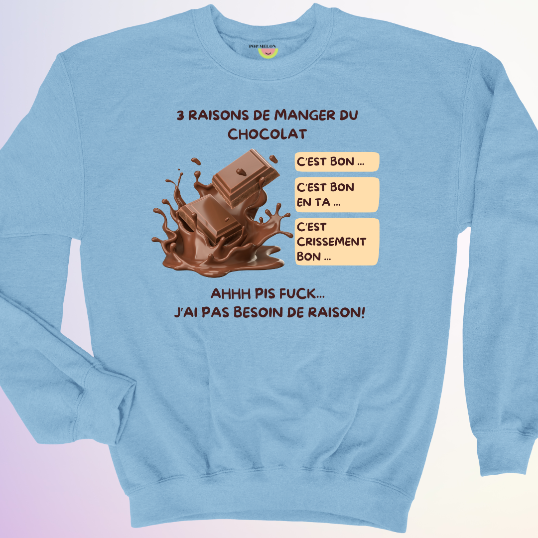 CREWNECK / 3 RAISONS DE MANGER DU CHOCOLAT