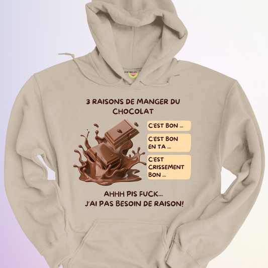 HOODIE / 3 RAISONS DE MANGER DU CHOCOLAT