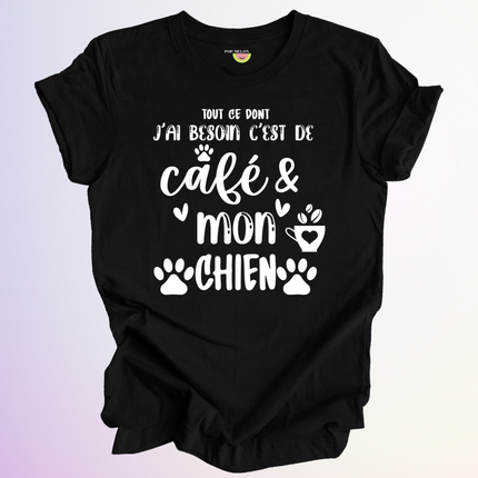 T-SHIRT / TOUT CE DONT JAI BESOIN
