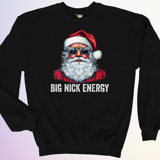 CREWNECK / BIG NICK ENERGY