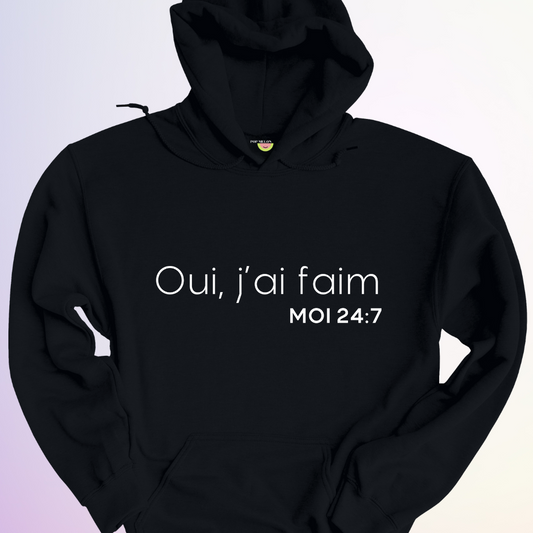 HOODIE / J'AI FAIM 24:7