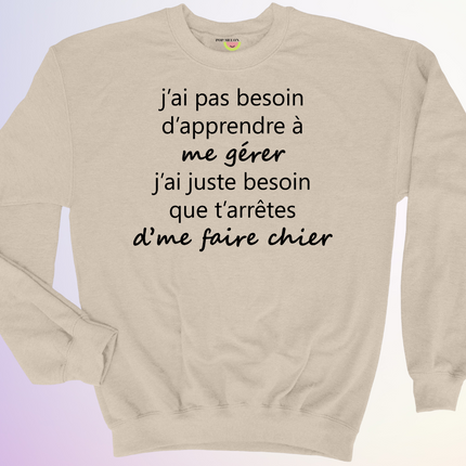 CREWNECK / APPRENDRE A ME GERER