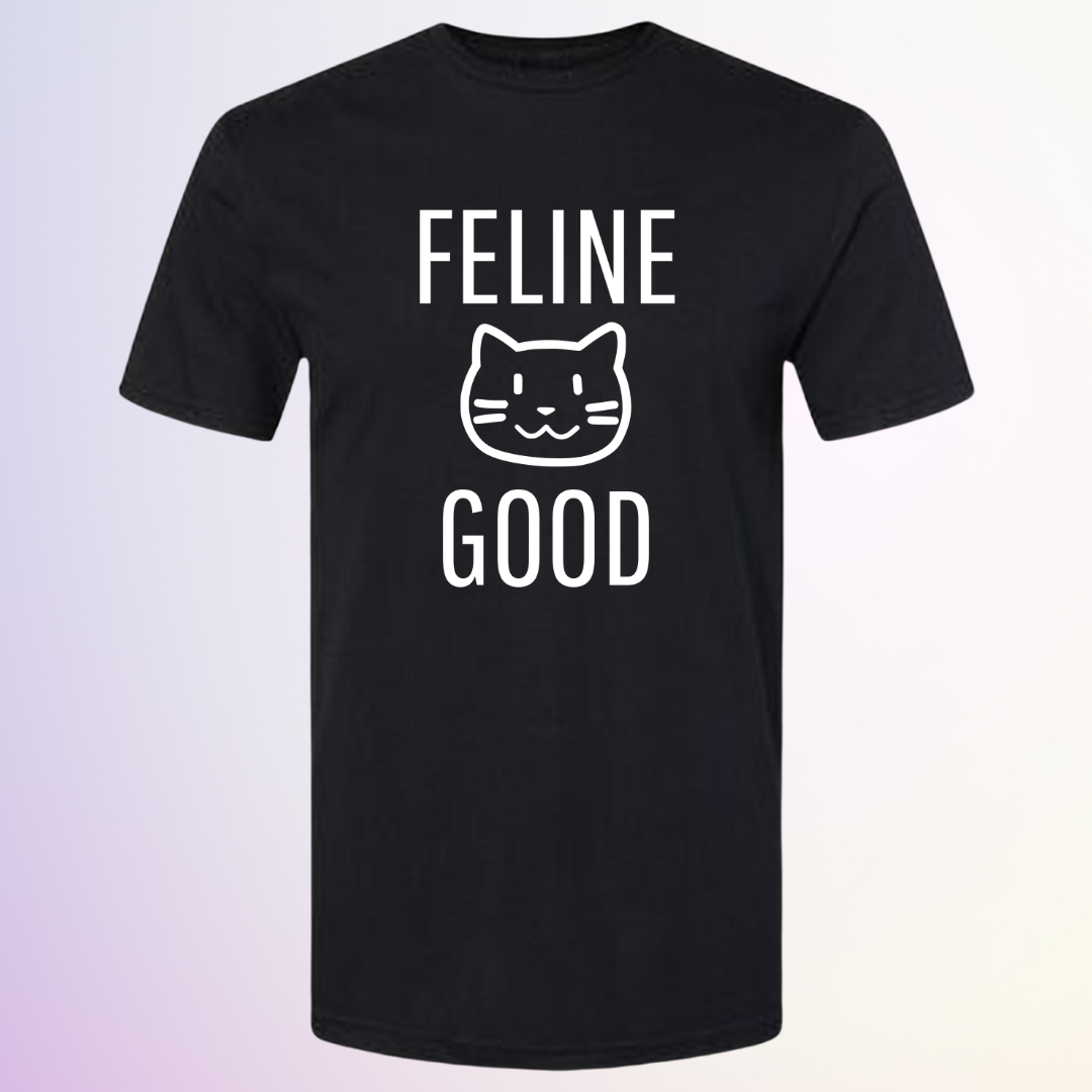 T-SHIRT / FELINE GOOD