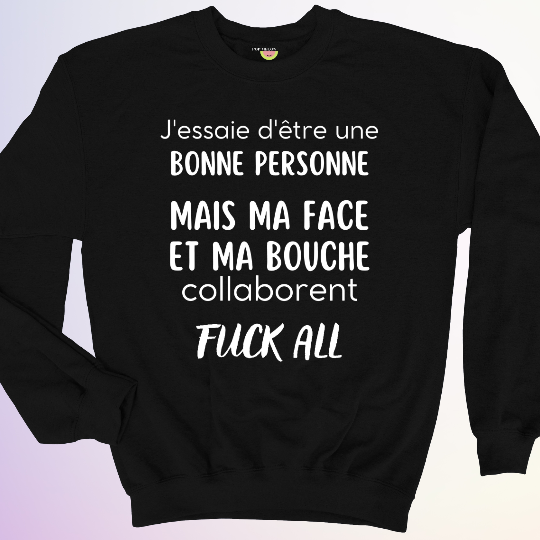 CREWNECK / BONNE PERSONNE