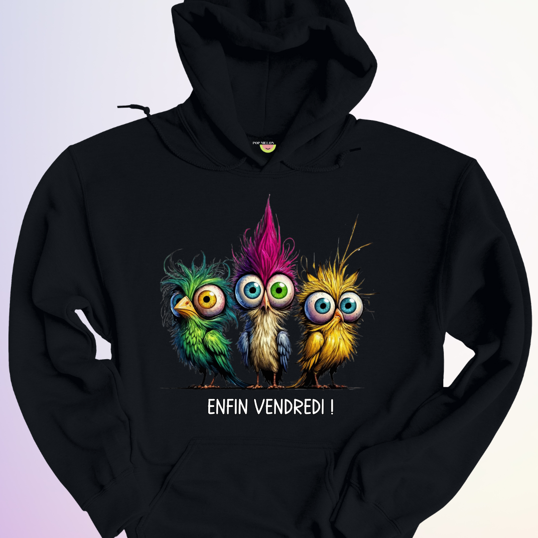 HOODIE / ENFIN VENDREDI