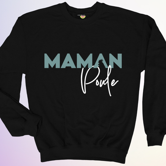 CREWNECK / MAMAN POULE