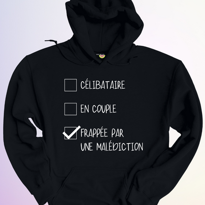 HOODIE / FRAPPÉE PAR UNE MALÉDICTION