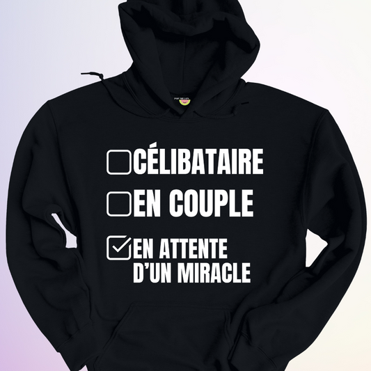 HOODIE / EN ATTENTE D'UN MIRACLE