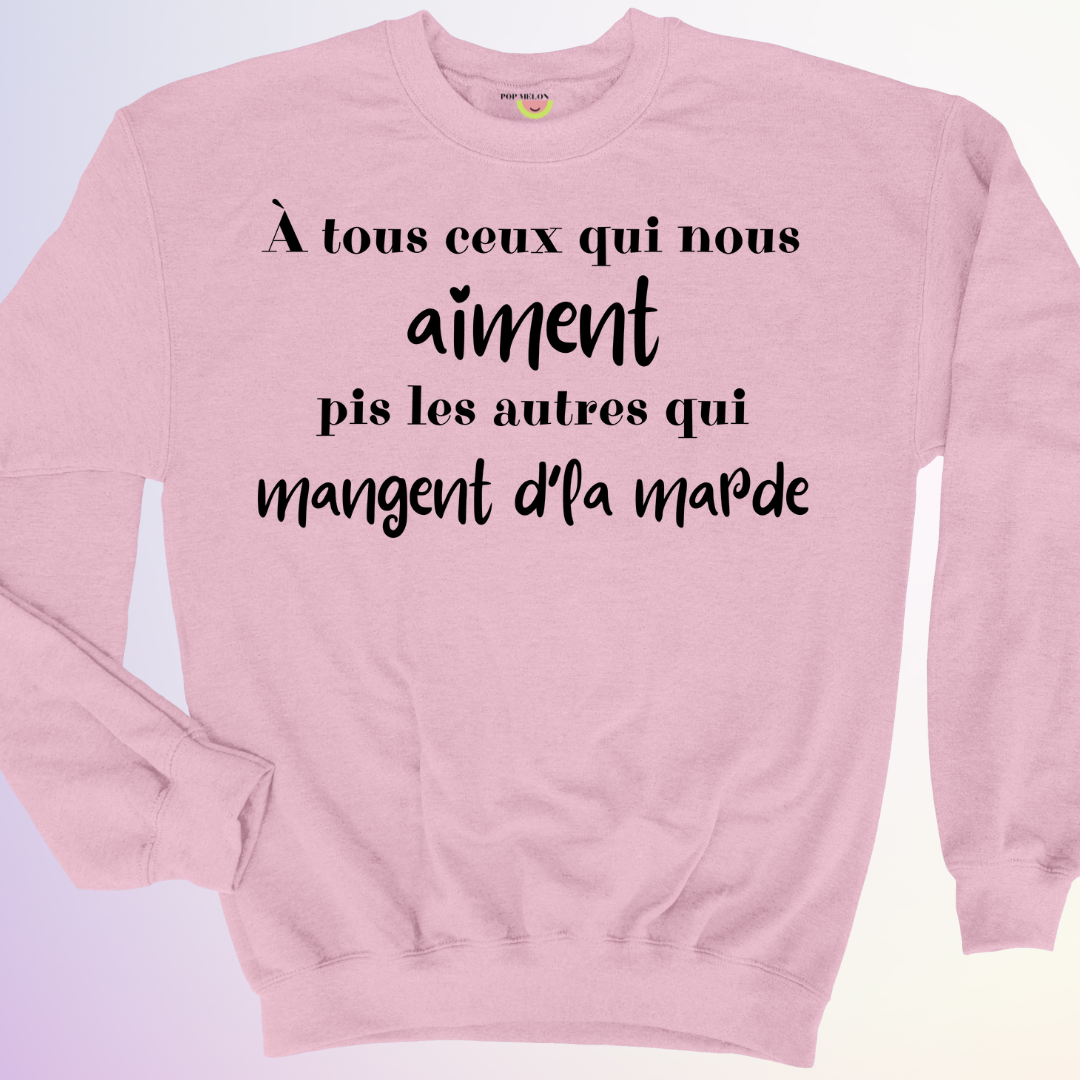 Aiment CREWNECK / A TOUS CEUX QUI NOUS AIMENT – Pop Melon