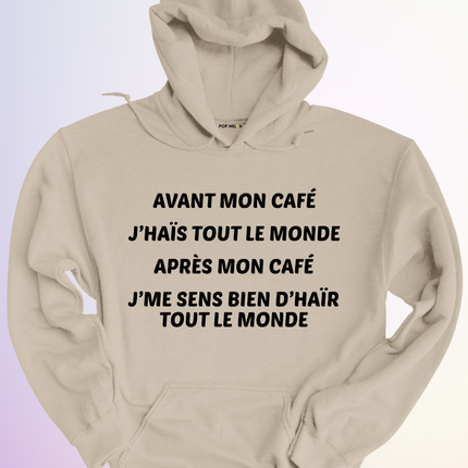 HOODIE / AVANT APRES MON CAFE