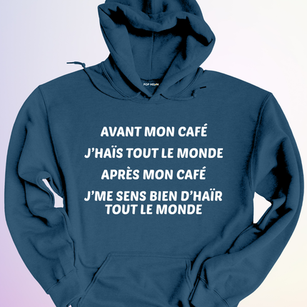 HOODIE / AVANT APRES MON CAFE