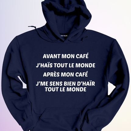 HOODIE / AVANT APRES MON CAFE