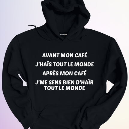HOODIE / AVANT APRES MON CAFE