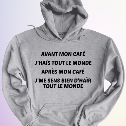 HOODIE / AVANT APRES MON CAFE