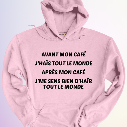 HOODIE / AVANT APRES MON CAFE