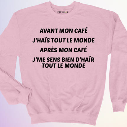 CREWNECK / AVANT APRES MON CAFE