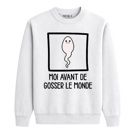 CREWNECK / AVANT DE GOSSER LE MONDE