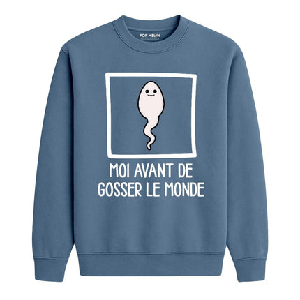 CREWNECK / AVANT DE GOSSER LE MONDE
