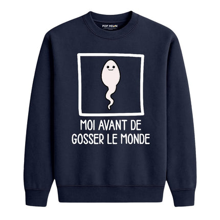 CREWNECK / AVANT DE GOSSER LE MONDE