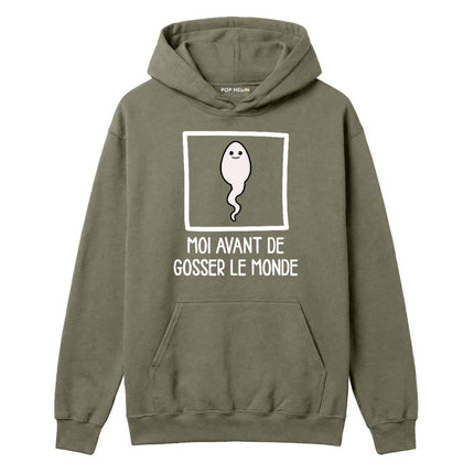 HOODIE / AVANT DE GOSSER LE MONDE