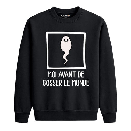 CREWNECK / AVANT DE GOSSER LE MONDE