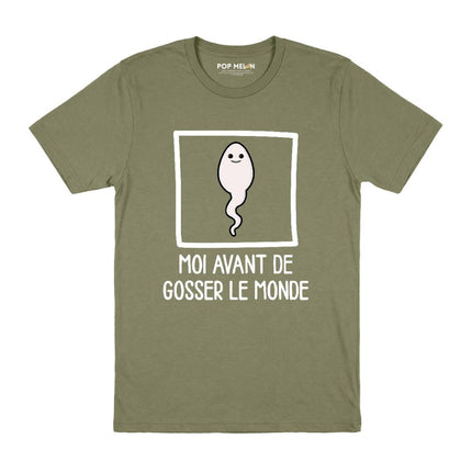 T-SHIRT / AVANT DE GOSSER LE MONDE