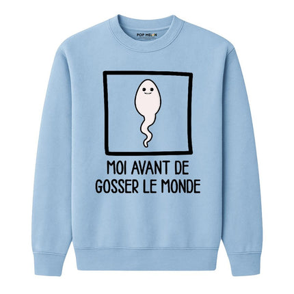 CREWNECK / AVANT DE GOSSER LE MONDE