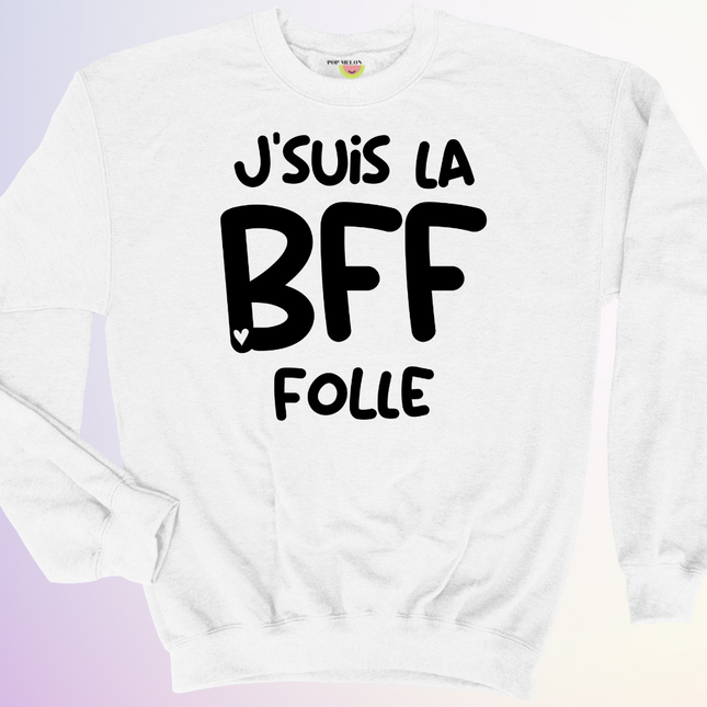 CREWNECK / DUO BFF FOLLE