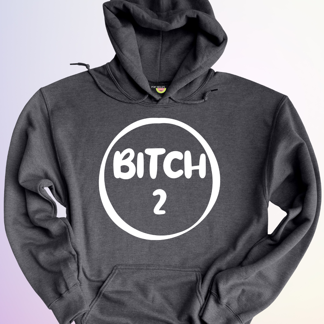 HOODIE / DUO BITCH