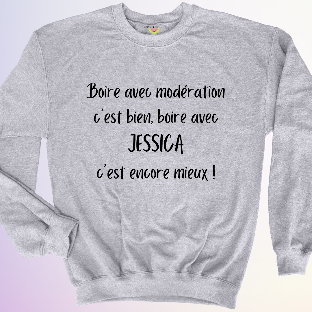 CREWNECK / BOIRE AVEC...