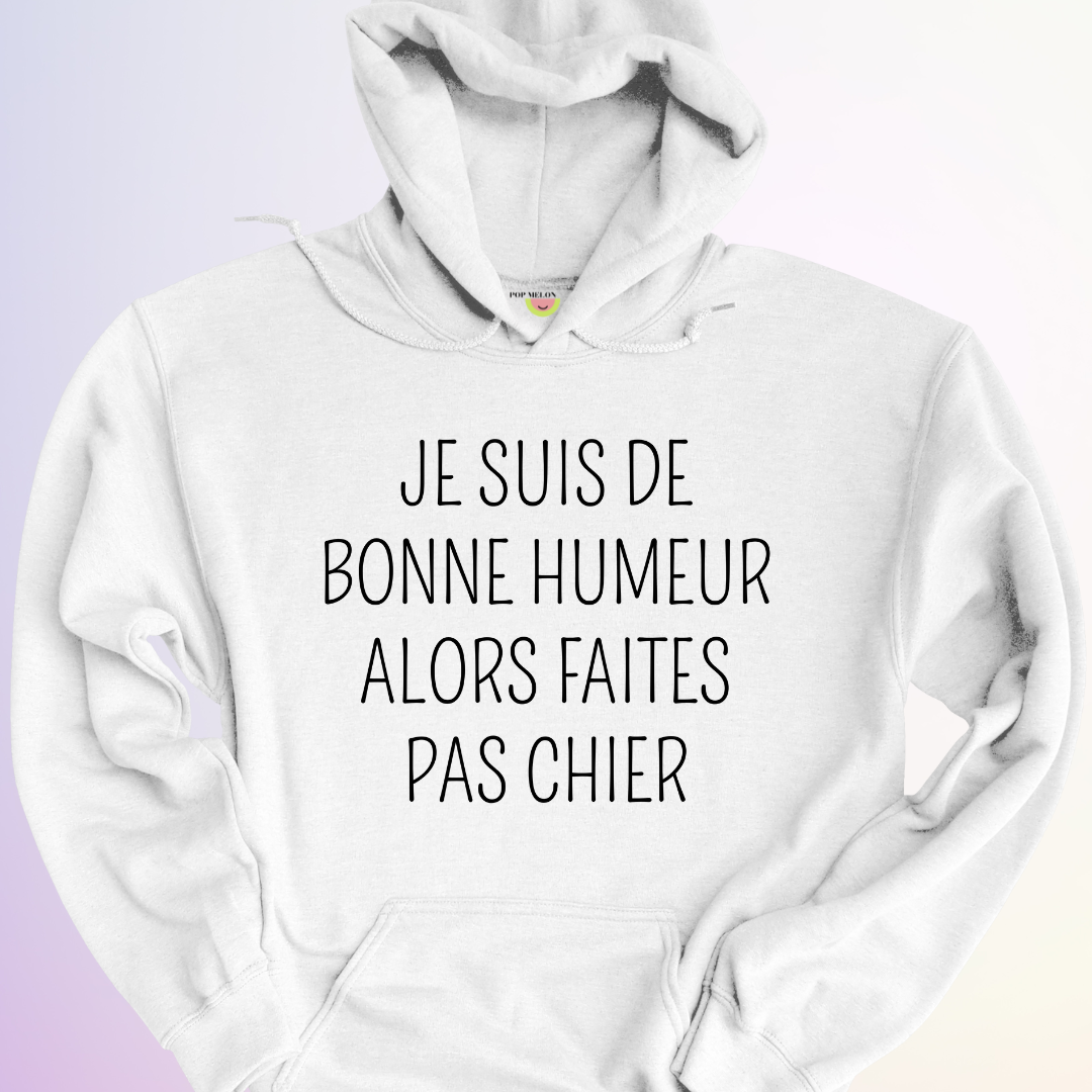 HOODIE / BONNE HUMEUR