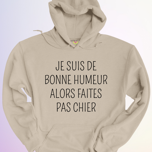 HOODIE / BONNE HUMEUR