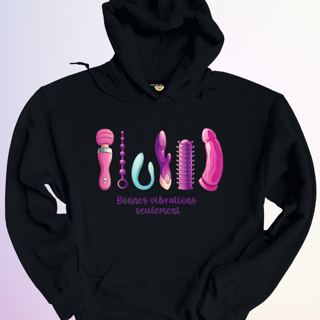 HOODIE / BONNES VIBRATIONS SEULEMENT