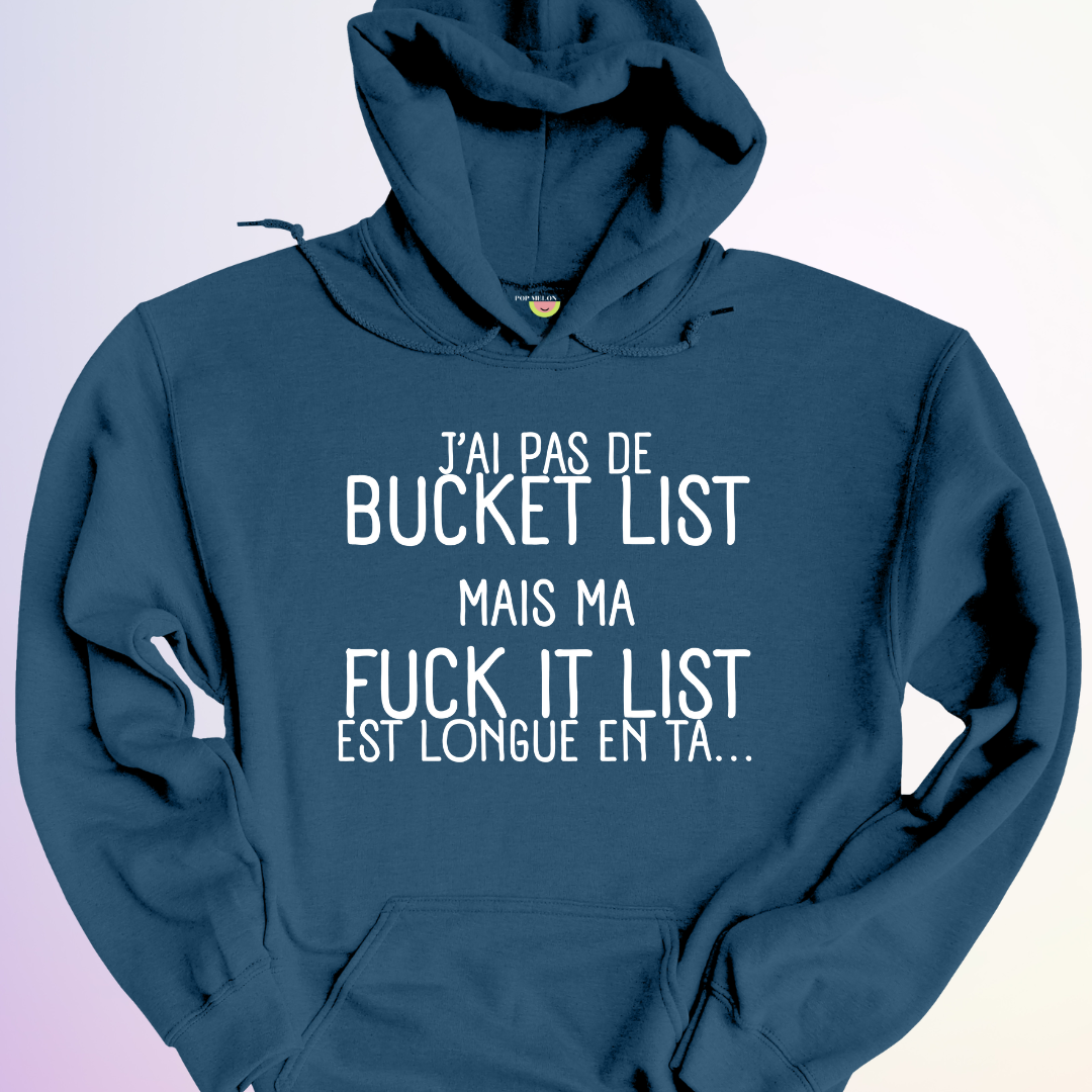 HOODIE / BUCKET LIST