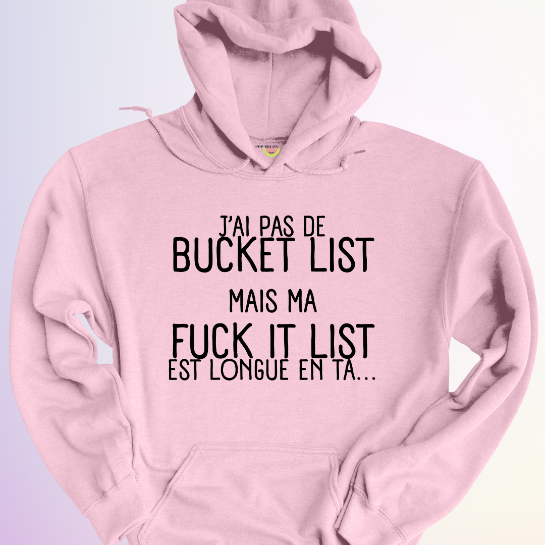 HOODIE / BUCKET LIST