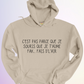 HOODIE / C'EST PAS PARCE QUE JE SOURIS