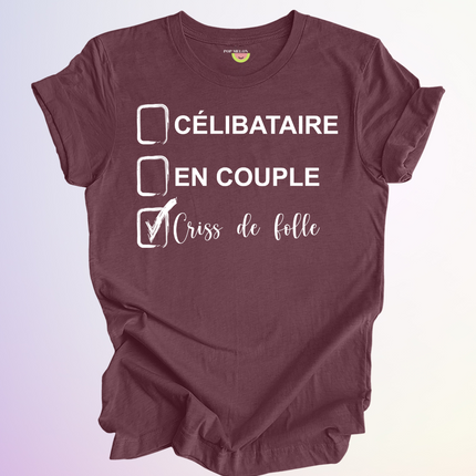 T-SHIRT / CELIBATAIRE FOLLE
