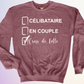 CREWNECK / CELIBATAIRE FOLLE