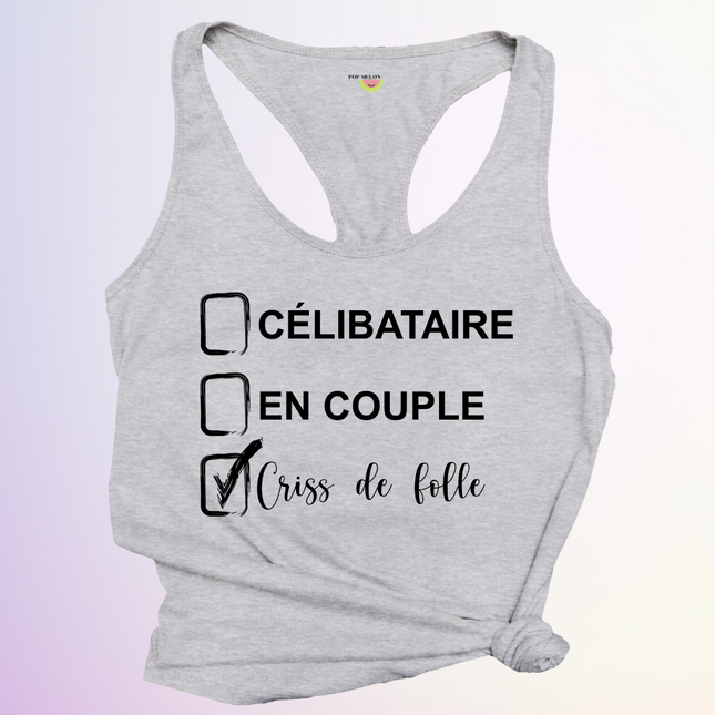 CAMISOLE / CELIBATAIRE FOLLE