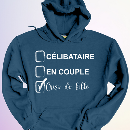 HOODIE / CELIBATAIRE FOLLE