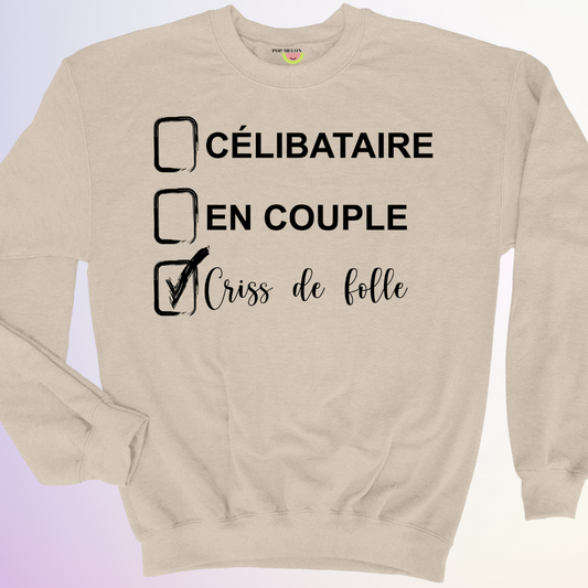 CREWNECK / CELIBATAIRE FOLLE