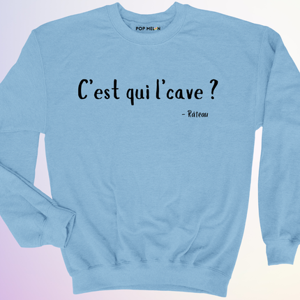 CREWNECK / CEST QUI LCAVE