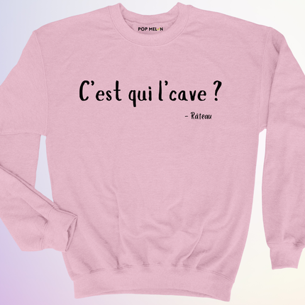 CREWNECK / CEST QUI LCAVE
